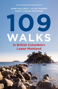 Paperback 109 Walks in British Columbia's Lower Mainland Book