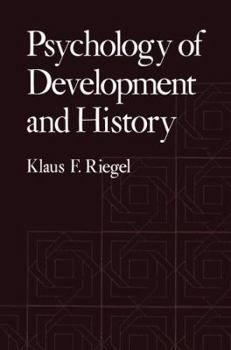 Hardcover Psychology of Development and History (Perspectives in Developmental Psychology) Book