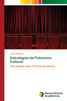 Paperback Estratégias de Patrocínio Cultural [Portuguese] Book