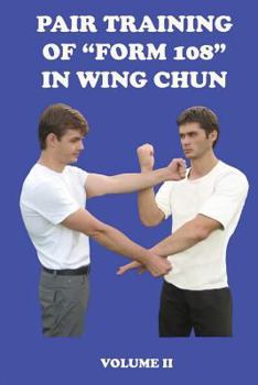 Paperback Pair training of "Form 108" in Wing Chun Book