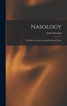 Hardcover Nasology; or Hints Towards a Classification of Noses Book