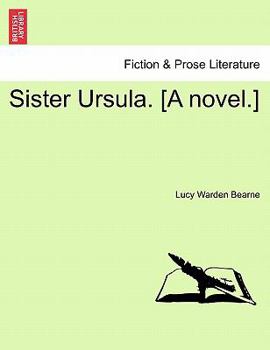 Paperback Sister Ursula. [A Novel.] Book
