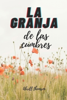 Paperback La Granja de Las Cumbres: Novela Lésbica en español [Spanish] Book