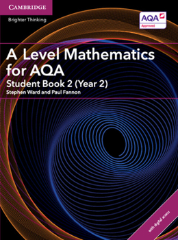 Paperback A Level Mathematics for Aqa Student Book 2 (Year 2) with Digital Access (2 Years) Book