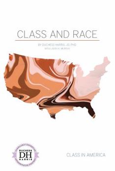 Class and Race - Book  of the Class in America