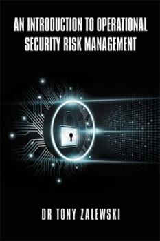 Paperback An Introduction to Operational Security Risk Management Book