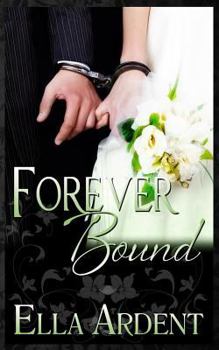 Forever Bound - Book #3 of the Wedding