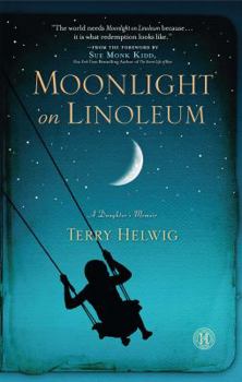 Paperback Moonlight on Linoleum: A Daughter's Memoir Book