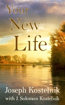 Paperback Your New Life: Dynamic Discipleship for New Christians Book