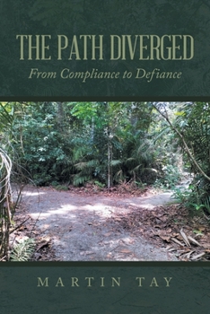 Paperback The Path Diverged: From Compliance to Defiance Book