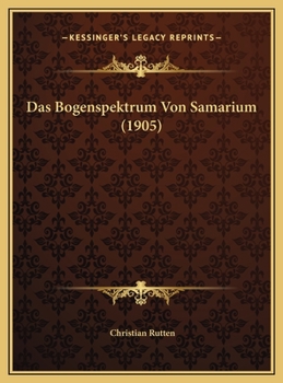 Hardcover Das Bogenspektrum Von Samarium (1905) [German] Book