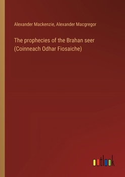 Paperback The prophecies of the Brahan seer (Coinneach Odhar Fiosaiche) Book