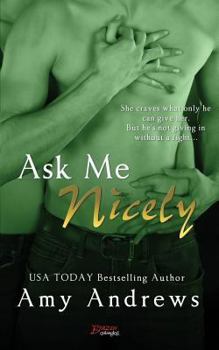 Paperback Ask Me Nicely Book