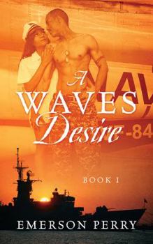 Paperback A WAVES Desire: Book I Book