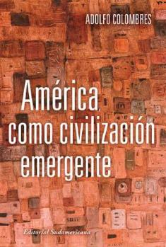 Paperback America Como Civilizacion Emergente (Spanish Edition) [Spanish] Book