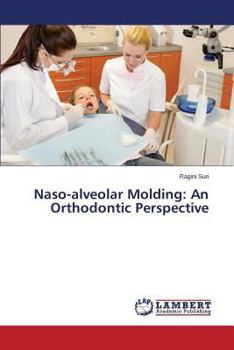 Paperback Naso-alveolar Molding: An Orthodontic Perspective Book
