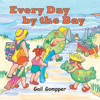 Hardcover Every Day by the Bay Book