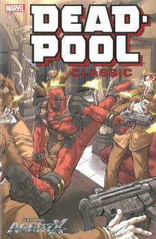 Deadpool Classic, Vol. 9 - Book  of the Agent X