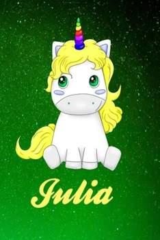 Julia Personalized Name Journal: Unicorn Personalized Notebook Custom Name