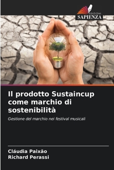 Paperback Il prodotto Sustaincup come marchio di sostenibilità [Italian] Book