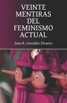 Paperback Veinte mentiras del feminismo actual [Spanish] Book