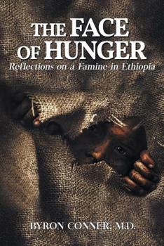 Paperback The Face of Hunger: Reflections on a Famine in Ethiopia Book
