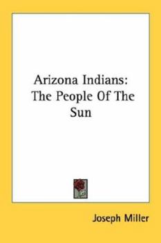 Paperback Arizona Indians: The People Of The Sun Book