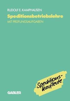 Paperback Speditionsbetriebslehre: Mit Prüfungsaufgaben [German] Book