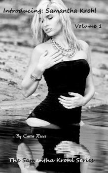Paperback Introducing Samantha Krohl: The Samantha Krohl Series Volume 1 Book