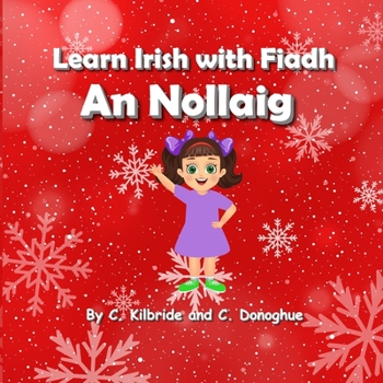 Paperback Learn Irish with Fiadh: An Nollaig Book