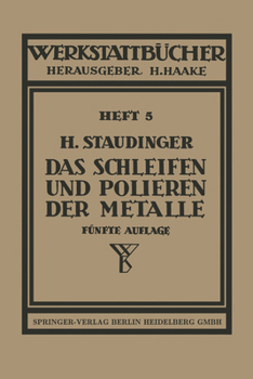 Paperback Das Schleifen Und Polieren Der Metalle [German] Book
