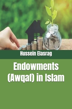 Paperback Endowments (Awqaf) in Islam Book