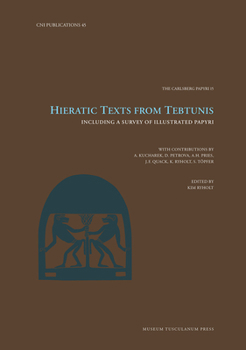 Hardcover Hieratic Texts from Tebtunis: Volume 45 Book