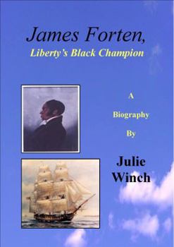 Perfect Paperback James Forten, Liberty's Black Champion Book