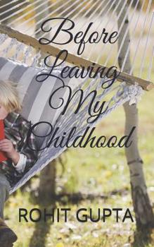 Paperback Before Leaving My Childhood Book