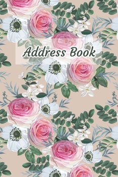 Address Book: Flower, Rose Design | Keep Your Important Contacts in The One Organizer Name, Addresses, Email, Phone Numbers, Birthday | Custom Alphabetical Organizer