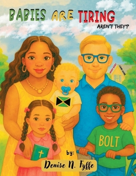 Paperback Babies Are Tiring, Aren't They? When Baby Came Home Book