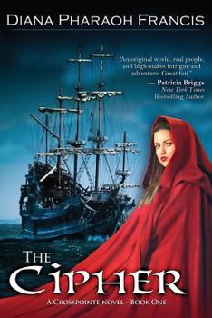 The Cipher: A Novel of Crosspointe - Book #1 of the Crosspointe Chronicles