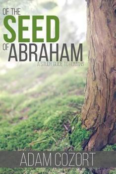 Paperback Of the Seed of Abraham Book