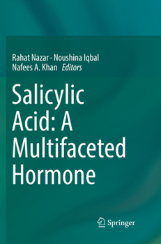 Paperback Salicylic Acid: A Multifaceted Hormone Book
