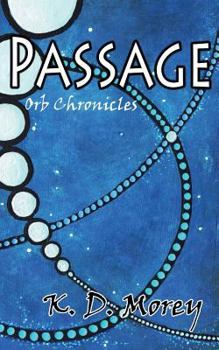 Paperback Passage: Orb Chronicles Book