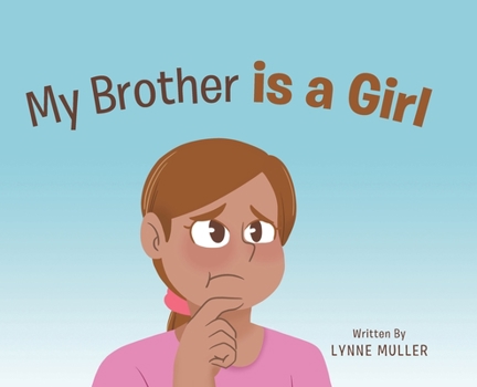Hardcover My Brother is a Girl Book