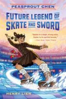 Peasprout Chen, Future Legend of Skate and Sword - Book #1 of the Peasprout Chen