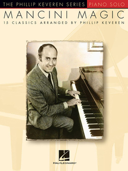 Paperback Mancini Magic: Arr. Phillip Keveren the Phillip Keveren Series Piano Solo Book