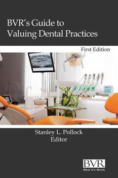 Hardcover BVR's Guide to Valuing Dental Practices Book