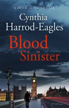 Blood Sinister (Inspector Bill Slider Mysteries) - Book #8 of the Bill Slider