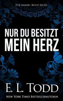 Paperback Nur du besitzt mein Herz [German] Book