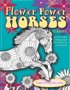 Paperback Flower Power Horses of Spring Coloring Book