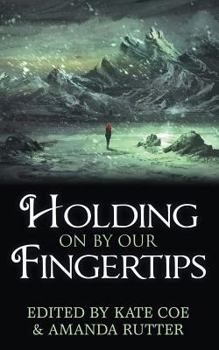 Paperback Holding On By Our Fingertips Book