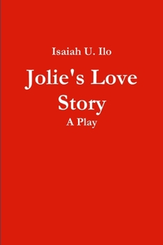 Paperback Jolie's Love Story - A Play Book